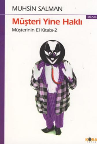 Müşteri Yine Haklı Müşterinin El Kitabı-2