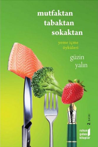 Mutfaktan Tabaktan Sokaktan