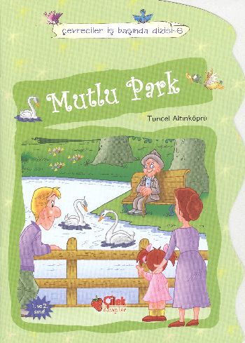 Mutlu Park / Çevreciler İş Başında -6