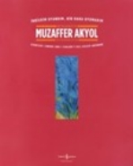 Muzaffer Akyol-İrkildim Uyandım, Bir Daha Uyumadım Retrospektif - Retrospectıve