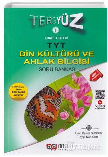 NİTELİK YKS TYT DİN KÜLTÜRÜ VE AHLAK BİLGİSİ SORU BANKASI NİTELİK YKS TYT DİN KÜLTÜRÜ VE AHLAK BİLGİSİ SORU BANKASI