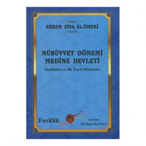 Nübüvvet Dönemi Medine Devleti Özellikleri ve İlk Teşrii Hükümler