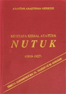 Nutuk (1919-1927) Tipki Basim (Ciltsiz)