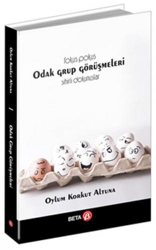 Odak Grup Görüşmeleri Odak Grup Görüşmeleri