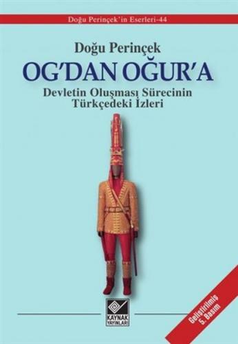 Og'dan Ogur'a Devletin Olusmasi Sürecinin Türkçedeki Izleri