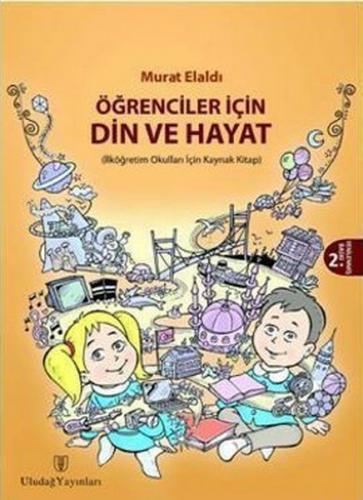 Ögrenciler Için Din ve Hayat