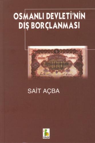 Osmanlı Devleti'nin Dış Borçlanması