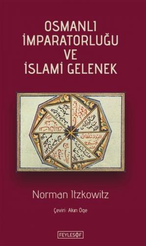 Osmanli Imparatorlugu ve Islami Gelenek