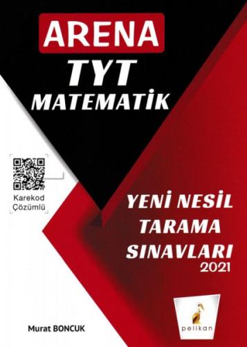 Pelikan 2021 TYT Matematik Arena Yeni Nesil Tarama Sinavlari
