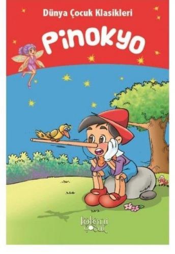 Pinokyo Dünya Çocuk Klasikleri