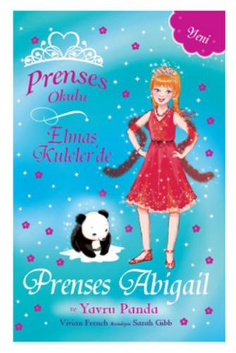 Prenses Okulu Elmas Kulelerde Prenses Abigail ve Yavru Panda