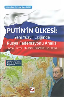 Putin'in Ülkesi - Yeni Yüzyıl Eşiğinde Rusya Federasyonu Analizi