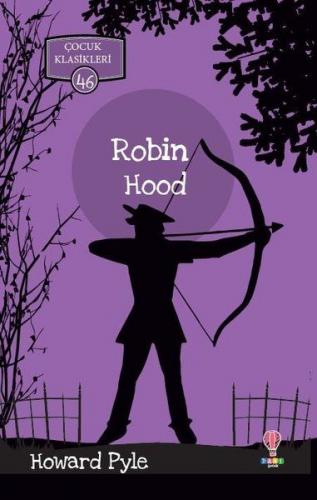 Robin Hood Çocuk Klasikleri 46