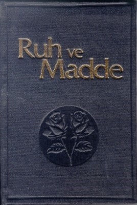 Ruh ve Madde DergisiCilt: 39