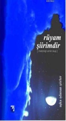 Rüyam Şiirimdir