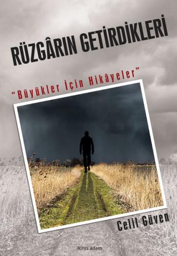 Rüzgarın Getirdikleri