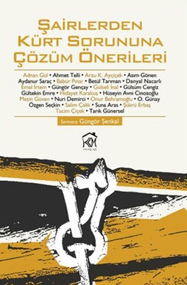 Sairlerden Kürt Sorununa Çözüm Önerileri
