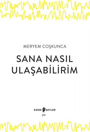 Sana Nasıl Ulaşabilirim