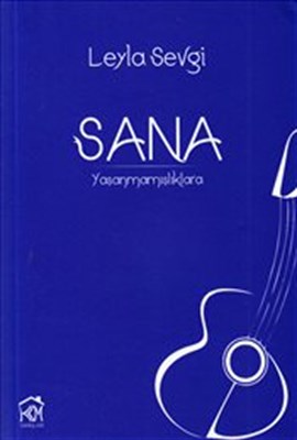 Sana: Yasanmamisliklara