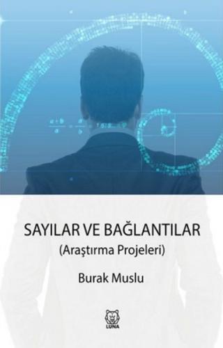 Sayılar ve Bağlantılar Araştırma Projeleri