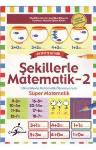 Sekillerle Matematik 2 Çocuklar Için Ilk Matematik