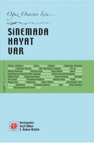 Sinemada Hayat Var Oğuz Onaran İçin