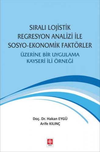 Sıralı Lojistik Regresyon Analizi İle Sosyo Ekonomik Faktörler
