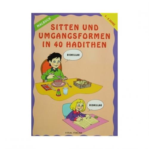 Sitten Und Umgangsformen In 40 Hadithen