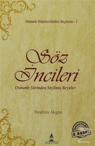 Söz İncileri  Osmanlı Şiirinden Seçilmiş Beyitler
