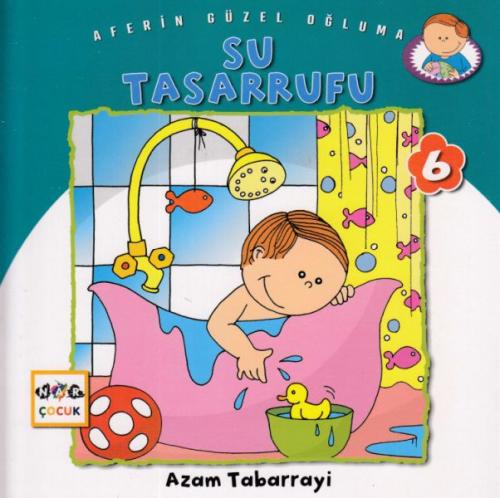 Su Tasarrufu Aferin Güzel Oğluma 6