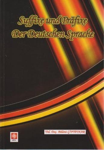 Suffixe und Prafixe Der Deutschen Sprache Kelimenin Sonuna ve Başına T