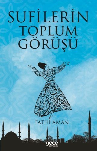 Sufilerin Toplum Görüşü