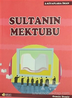 Sultanın Mektubu / Kitaplara İman -3