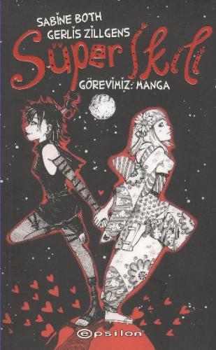 Süper İkili Görevimiz: Manga
