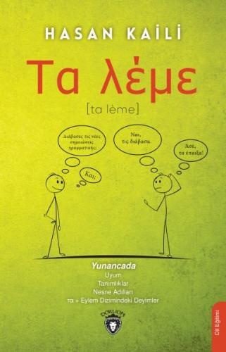 Ta-leme (Yunanca) - Yunancada Uyum Tanimliklar Nesne Adillari T? + Eyl