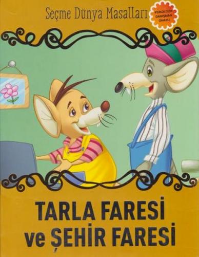 Tarla Faresi ve Şehir Faresi - Seçme Dünya Masalları
