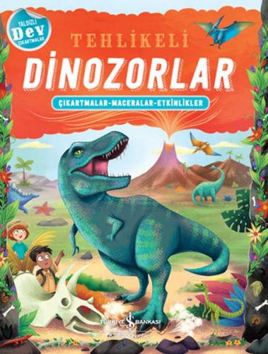 Tehlikeli Dinozorlar - Çıkartmalar-Maceralar-Etkinlikler