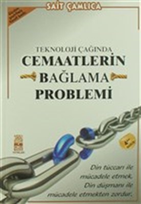 Teknoloji Çaginda Cemaatlerin Baglama Problemi