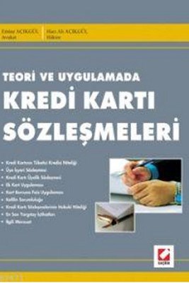 Teori ve Uygulamada Kredi Karti Sözlesmeleri
