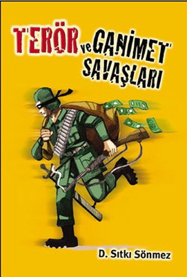 Terör ve Ganimet Savaşları