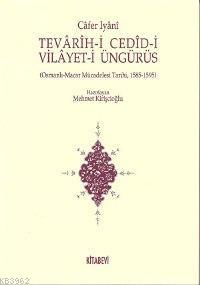 Tevarih-i Cedid-i Vilayet-i Üngürüs Osmanli-Macar Mücadelesi Tarihi 15