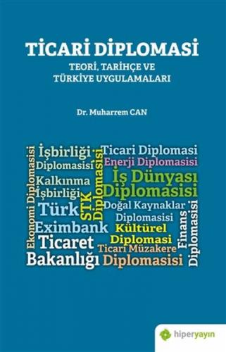 Ticari Diplomasi - Teori, Tarihçe ve Türkiye Uygulamalari