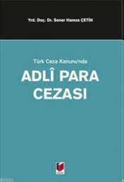 Türk Ceza Kanunu'nda Adli Para Cezası