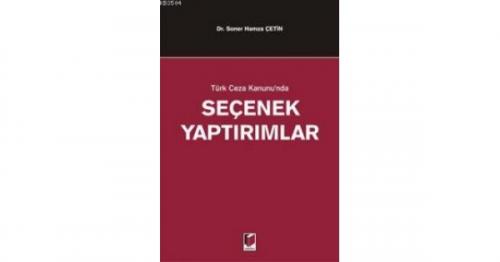 Türk Ceza Kanununda Seçenek Yaptırımlar