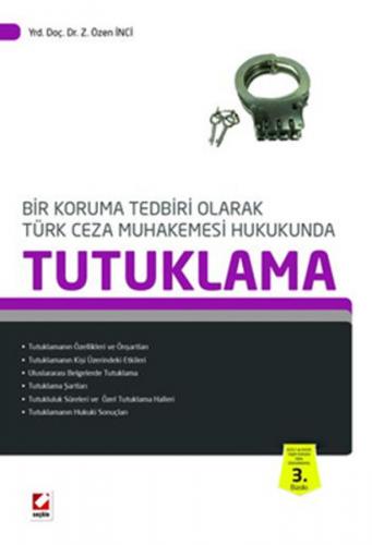 Türk Ceza Muhakemesi Hukukunda Tutuklama