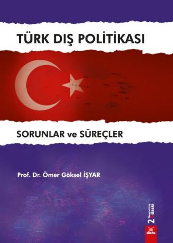 Türk Dış Politikası - Sorunlar ve Süreçler