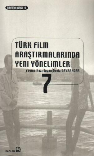 Türk Film Araştırmalarında Yeni Yöntemler 7