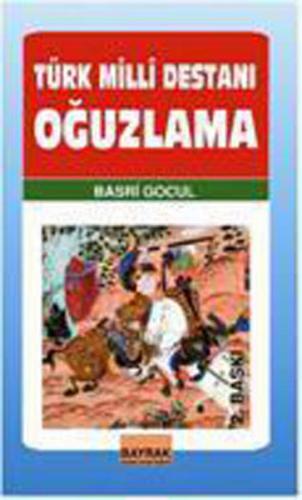 Türk Milli Destani Oguzlama