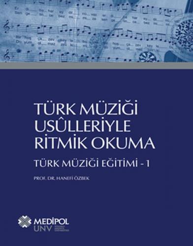 Türk Müziği Usûlleriyle Ritmik Okuma - Türk Müziği Eğitimi 1