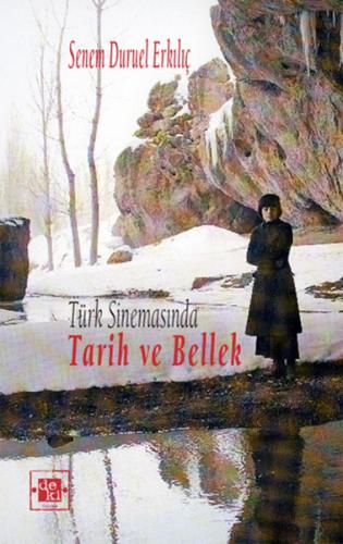 Türk Sinemasinda Tarih ve Bellek